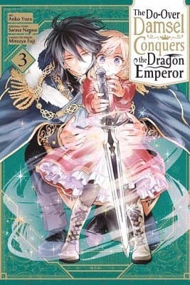 Do-Over Damsel Conquers the Dragon Emperor, Vol. 3 (manga)