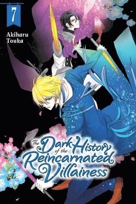Dark History of the Reincarnated Villainess, Vol. 7