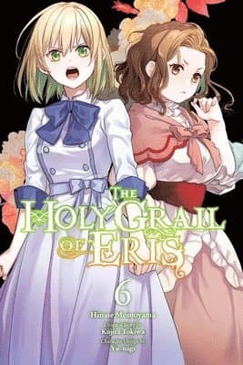 Holy Grail of Eris, Vol. 6 (manga)