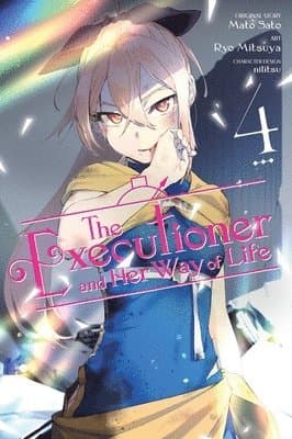 Executioner and Her Way of Life, Vol. 4 (manga)