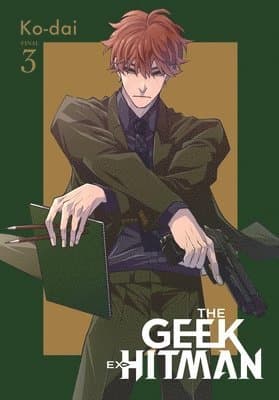 Geek Ex-Hitman, Vol. 3