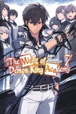 The Misfit of Demon King Academy, Vol. 7 (light novel)