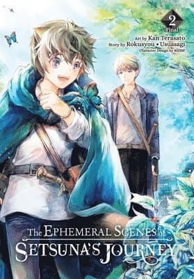 The Ephemeral Scenes of Setsuna's Journey, Vol. 2 (manga)