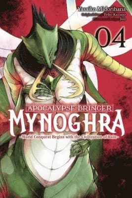 Apocalypse Bringer Mynoghra, Vol. 4 (manga)