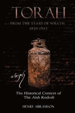 Torah from the Years of Wrath 1939-1943