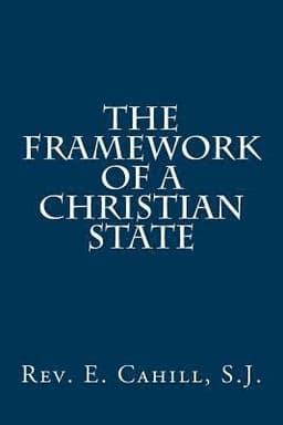 The Framework of a Christian State