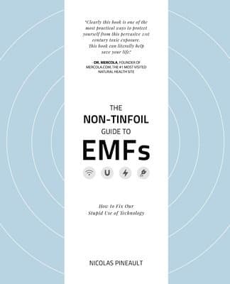 Non-Tinfoil Guide to EMFs