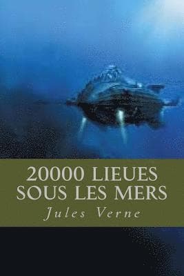 Omslag till boken 20000 lieues sous les mers av Jules Verne