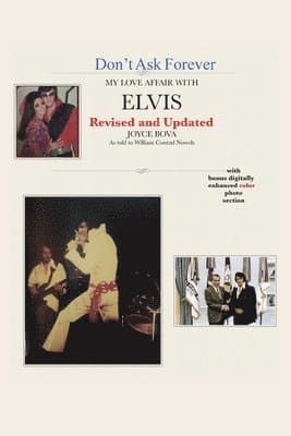 Don't Ask Forever-My Love Affair With Elvis
