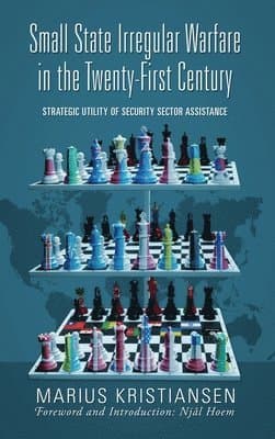 Small State Irregular Warfare in the Twenty-First Century
