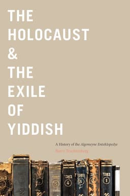 Holocaust & the Exile of Yiddish