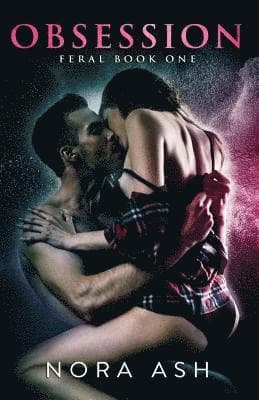 Feral: Obsession