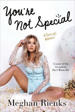 You're Not Special: A (Sort-Of) Memoir