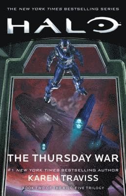 Halo: The Thursday War: Book Two of the Kilo-Five Trilogy