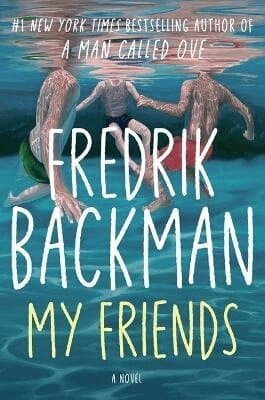 Omslag till boken My Friends av Fredrik Backman