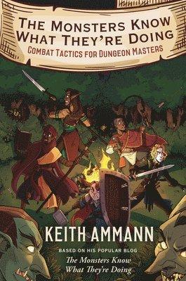 Monsters Know What They're Doing