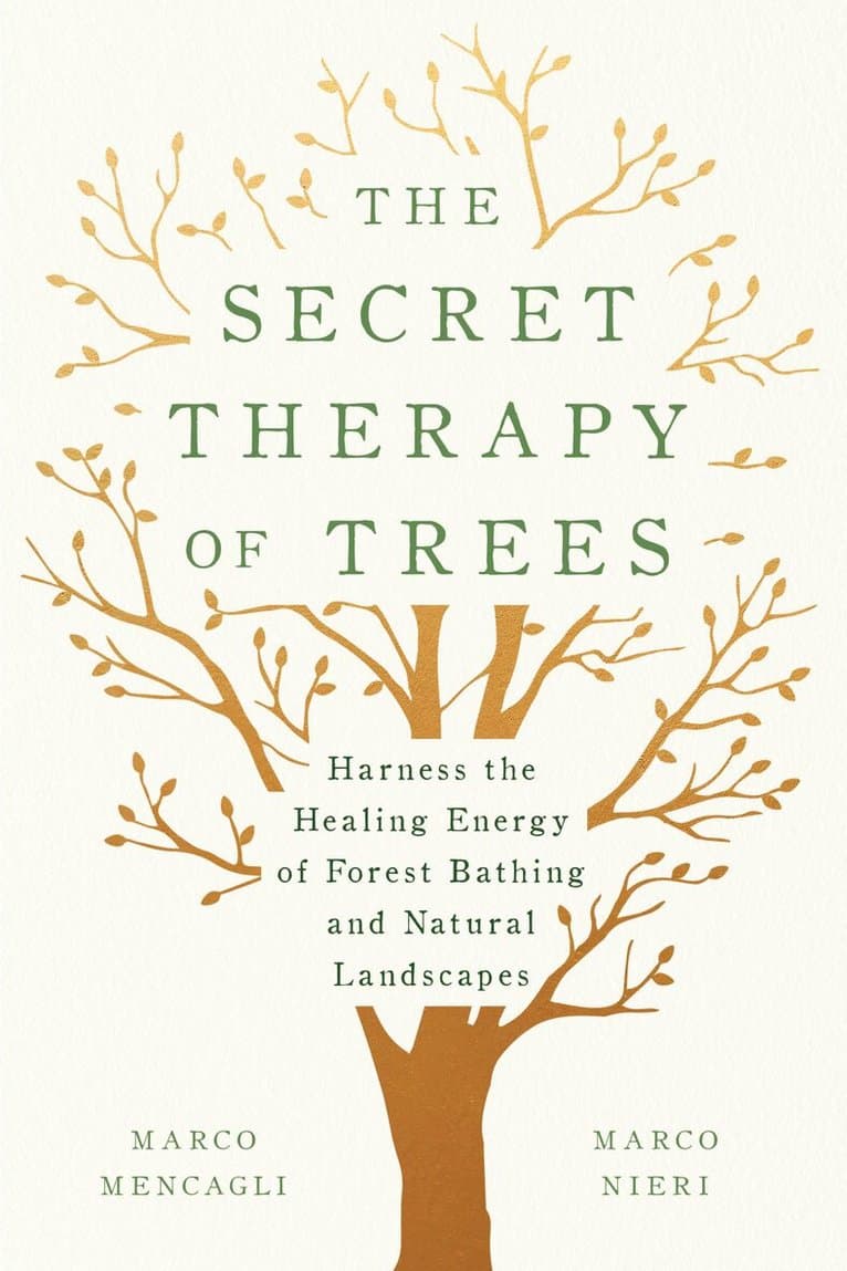 Secret Therapy of Trees