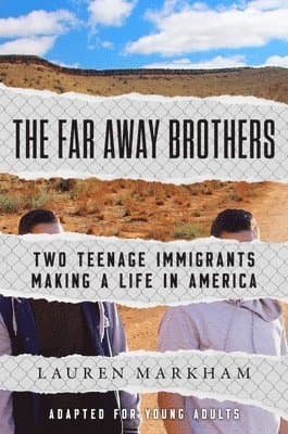 The Far Away Brothers (Adapted for Young Adults)