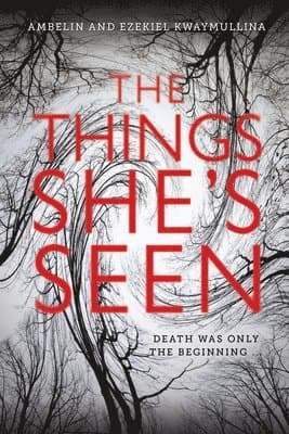 The Things She's Seen