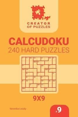 Creator of puzzles - Calcudoku 240 Hard (Volume 9)