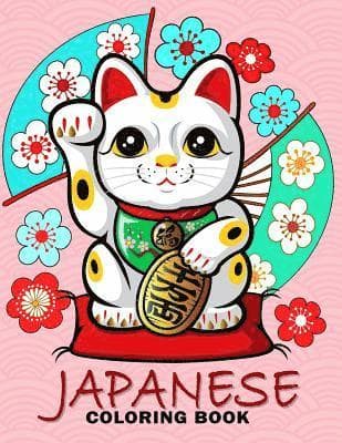 Japanese Coloring Book: Travel Japan Coloring Book Easy, Fun, Beautiful Coloring Pages