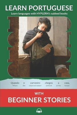 Learn Portuguese with Beginner Stories