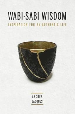 Wabi-Sabi Wisdom