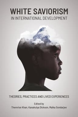 White Saviorism in International Development
