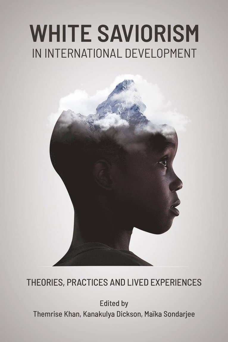 White Saviorism in International Development