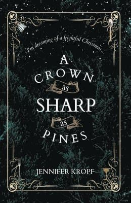 Crown as Sharp as Pines