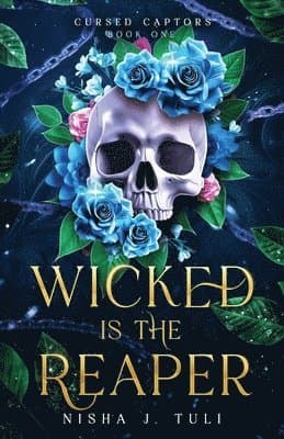 Wicked is the Reaper