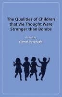 Qualities of Children that We Thought Were Stronger than Bombs