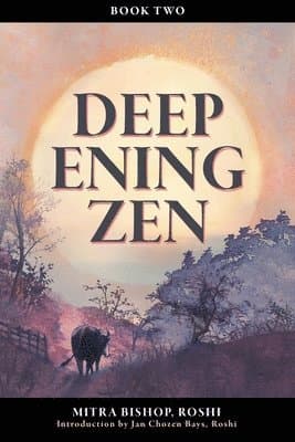Deepening Zen