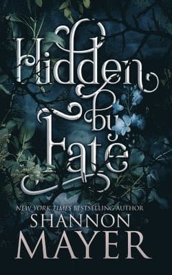 Hidden by Fate