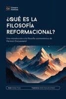 ¿Qué es la filosofía reformacional?