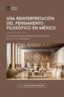 Reinterpretación del Pensamiento Filosófico en México