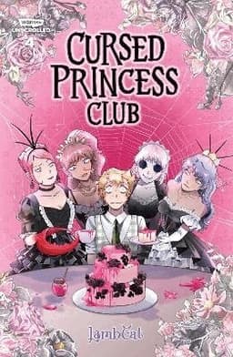 Cursed Princess Club, Vol. 4: A Webtoon Unscrolled Graphic Novel