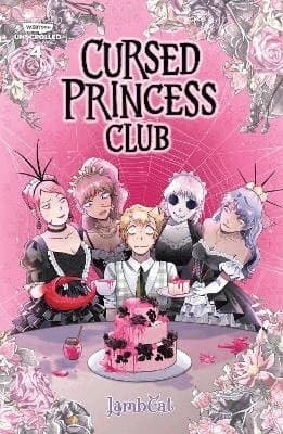 Cursed Princess Club, Vol. 4: A Webtoon Unscrolled Graphic Novel
