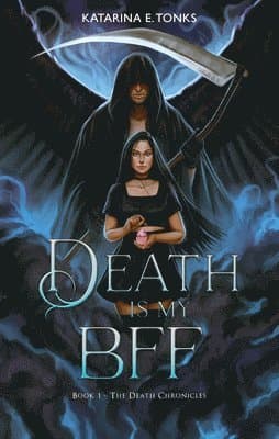 Death is My BFF