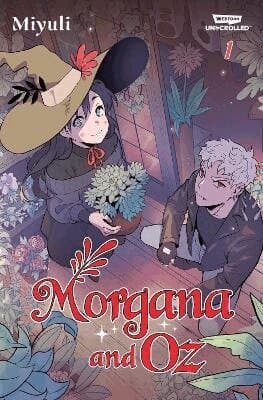 Morgana and Oz, Vol. 1: A Webtoon Unscrolled Graphic Novel