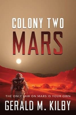 Colony Two Mars