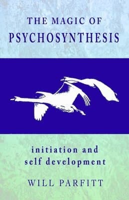 Magic of Psychosynthesis