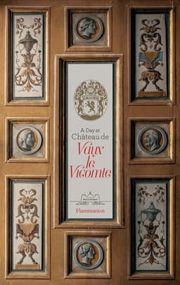 Day at Château de Vaux le Vicomte