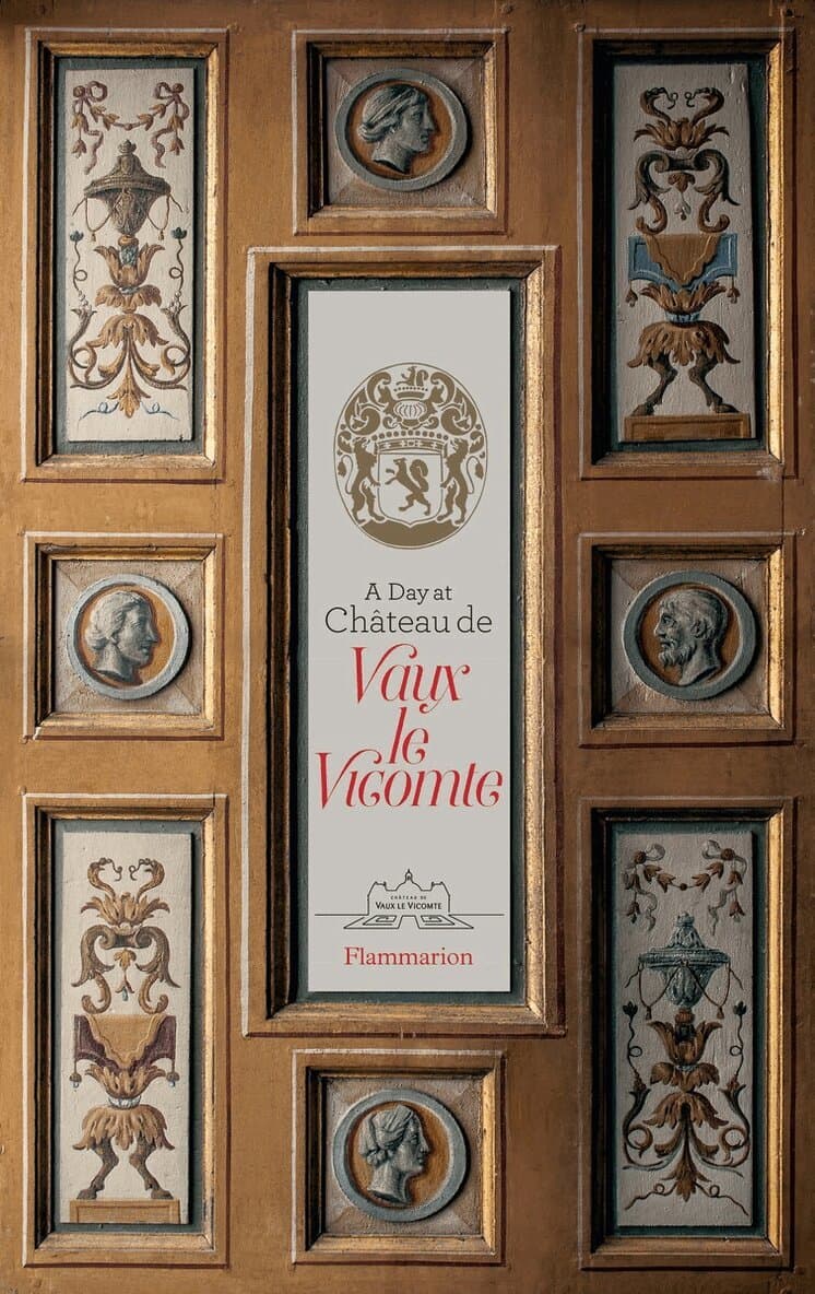 Day at Château de Vaux le Vicomte