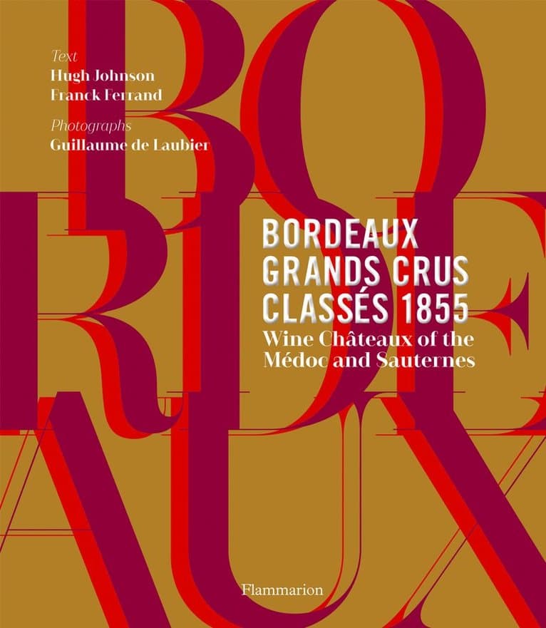 Bordeaux Grands Crus Classés 1855