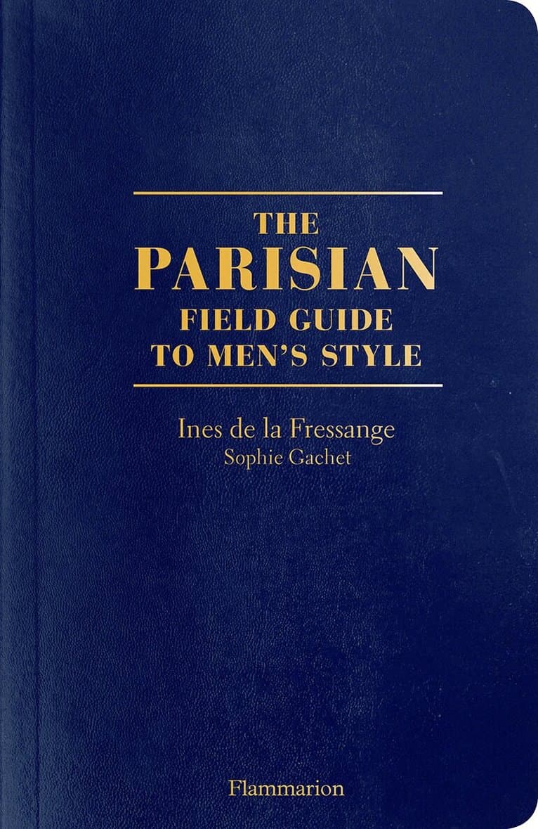 Parisian Field Guide to Men’s Style