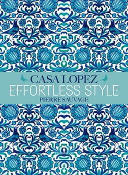 Effortless Style: Casa Lopez