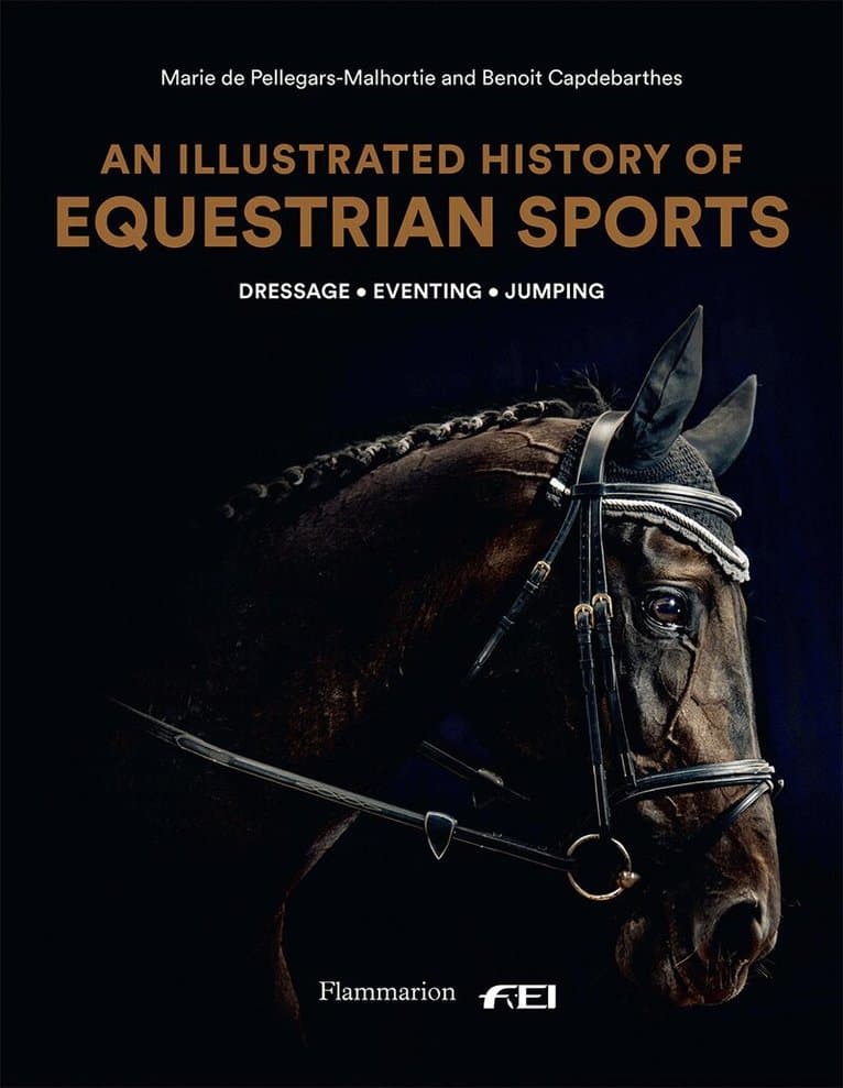 Illustrated History of Equestrian Sports