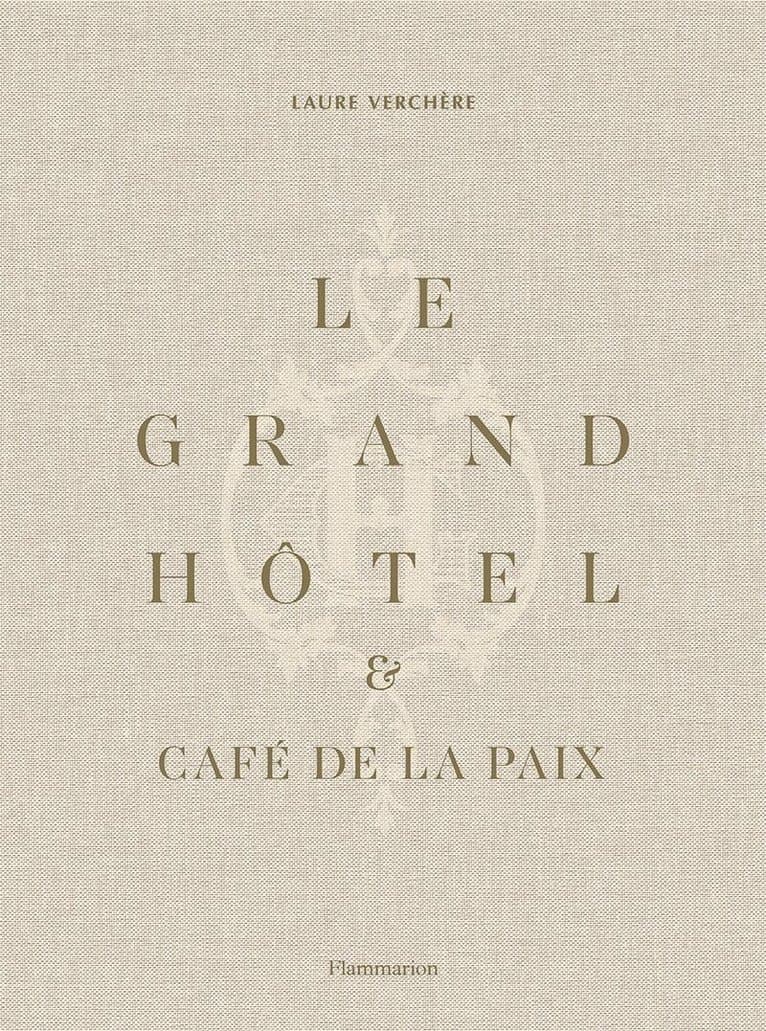 Le Grand Hôtel & Café de la Paix