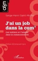 J'ai un job dans la com'
